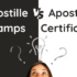 Apostille Stamps vs Apostille Certificates
